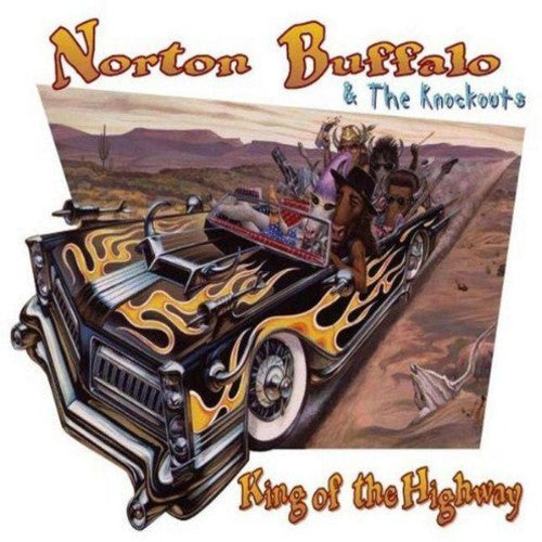 the album cover for Norton Buffalo & The Knockouts - King of the Highway