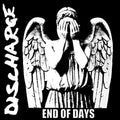 the album cover for Discharge - End Of Days
