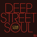 the album cover for Deep Street Soul - Come Alive