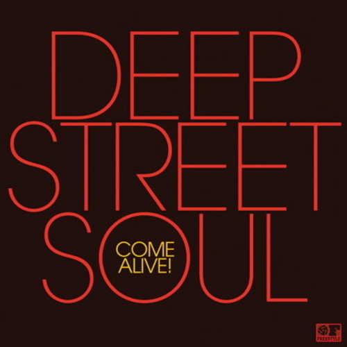 the album cover for Deep Street Soul - Come Alive
