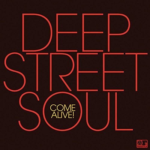 the album cover for Deep Street Soul - Come Alive