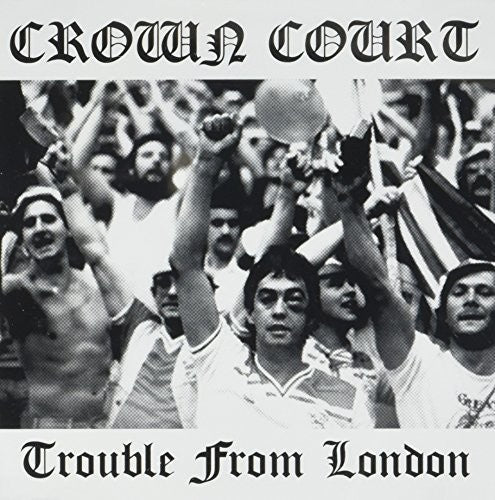 the album cover for Crown Court - Trouble from London