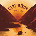 the album cover for Gabe Dixon - Turns to Gold