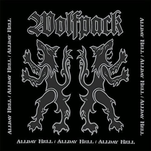 the album cover for Wolfpack - Allday Hell
