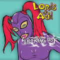the album cover for Lords Of Acid - Smoking Hot