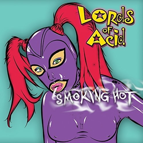 the album cover for Lords Of Acid - Smoking Hot