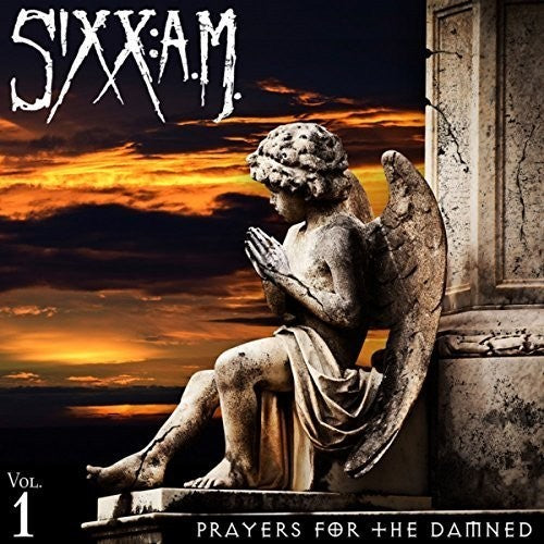 the album cover for Sixx: A.M. - Prayers For The Damned [Vinyl]