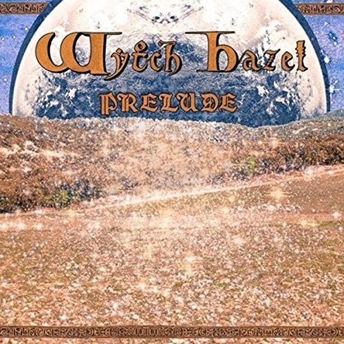 the album cover for Wytch Hazel - Prelude