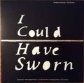 the album cover for Unknown Artist - I Could Have Sworn