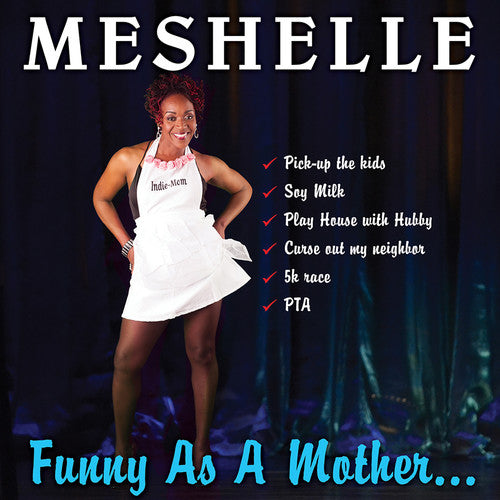 the album cover for Meshelle - Funny As A Mother...