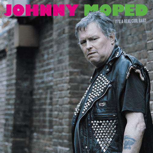 the album cover for JOHNNY MOPED - It's a Real Cool Baby