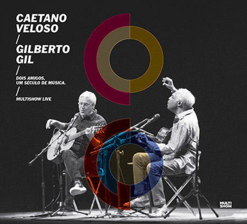 the album cover for Caetano Veloso / Gil,Gilberto - Dois Amigos, Um Seculo De Musica: Multishow Live