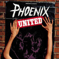 the album cover for Phoenix - United [Vinyl]