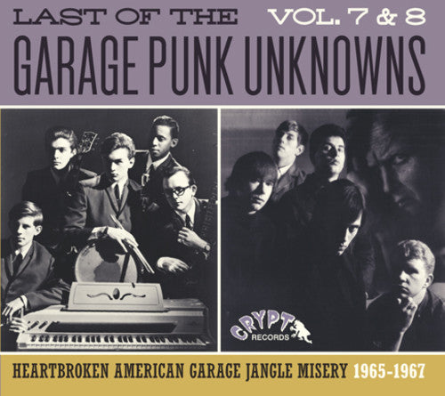 the album cover for Last Of The Garage Punk Unknowns 7 & 8 / Various - Last Of The Garage Punk Unknowns 7 & 8 / Various