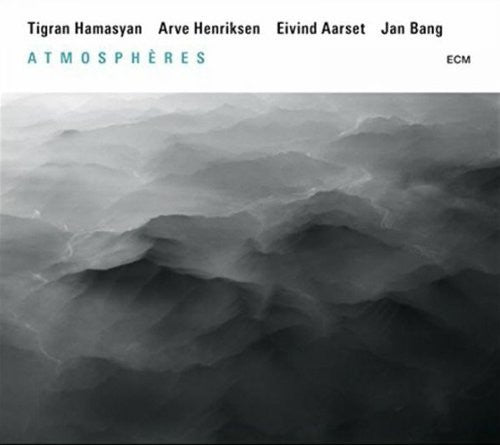 the album cover for Hamasyan / Henriksen / Aarset / Bang - Atmospheres