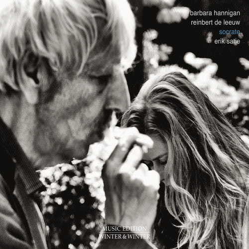 the album cover for Satie / Barbara Hannigan / De Leeuw,Reinbert - Socrate [Digipak]