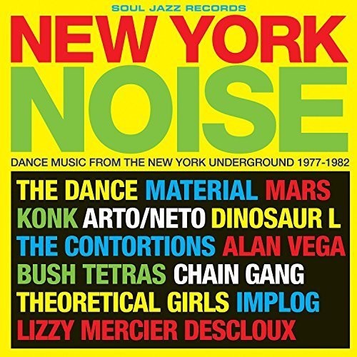 the album cover for Soul Jazz Records Presents - New York Noise