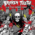 the album cover for Broken Teeth HC - At Peace Amongst Chaos
