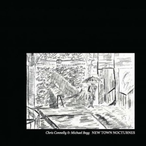 the album cover for Chris Connelly / Begg,Michael - New Town Nocturnes
