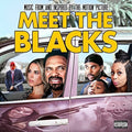 the album cover for Unknown Artist - Meet the Blacks (Music From and Inspired by the Motion Picture)