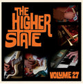the album cover for Higher State - Volume 27 [Download Included]