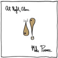 the album cover for Mike Posner - At Night, Alone