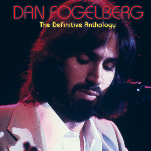 the album cover for Dan Fogelberg - The Definitive Anthology