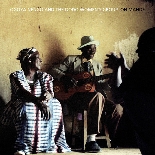 the album cover for Ogoya Nengo / Dodo Womens Group - On Mande