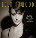 the album cover for Eden Atwood - I'm Glad There Is You: The Best Of The Concord Years