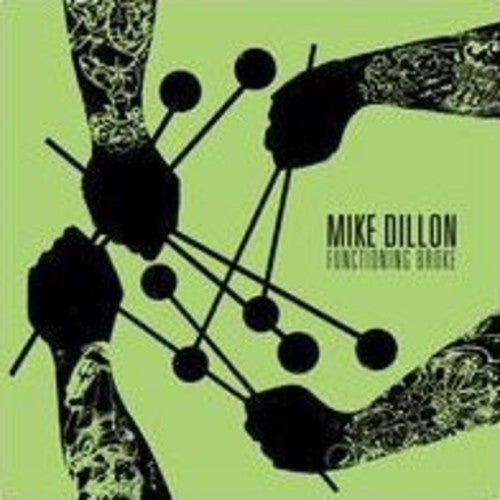 the album cover for Mike Dillon - Functioning Broke [Vinyl]