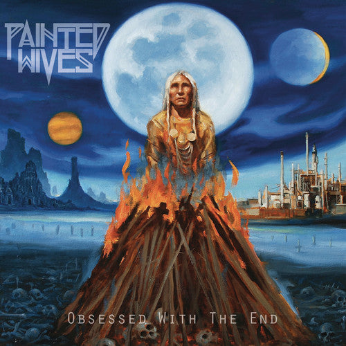 the album cover for Painted Wives - Obsessed with the End