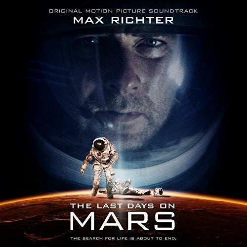 the album cover for Max Richter - The Last Days On Mars (Original Motion Picture Soundtrack)
