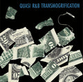 the album cover for Quasi - R&B Transmogrification [LP]