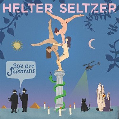 the album cover for We Are Scientists - Helter Seltzer