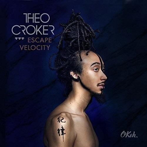 the album cover for Theo Croker - Escape Velocity