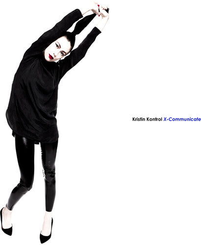 the album cover for Kristin Kontrol - X-Communicate