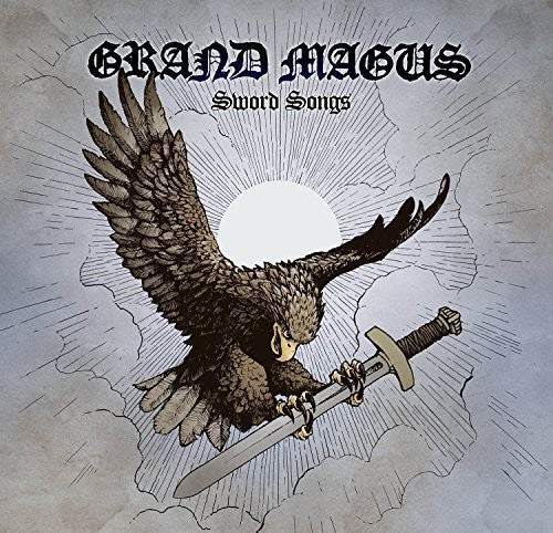 the album cover for Grand Magus - Sword Songs