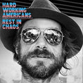 the album cover for Hard Working Americans - Rest In Chaos [Vinyl]