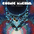 the album cover for Cosmic Machine Sequel Voyage Across French / Var - Cosmic Machine Sequel: Voyage Across French / Var