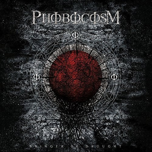 the album cover for Phobocosm - Bringer Of Drought