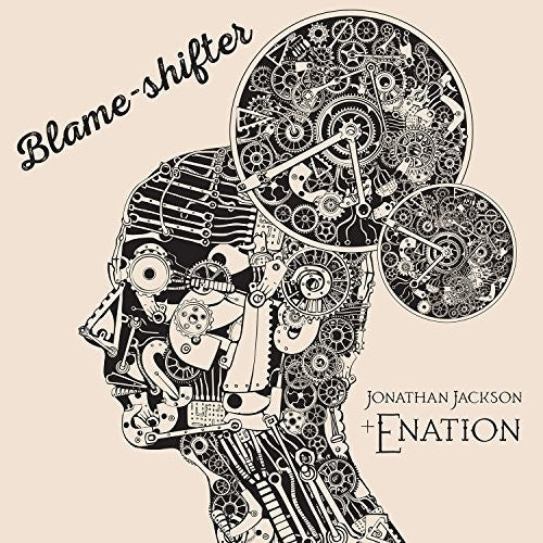 the album cover for Jonathan Jackson / Enation - Blame-Shifter
