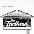 the album cover for Jimmy Lafave - Trail Five