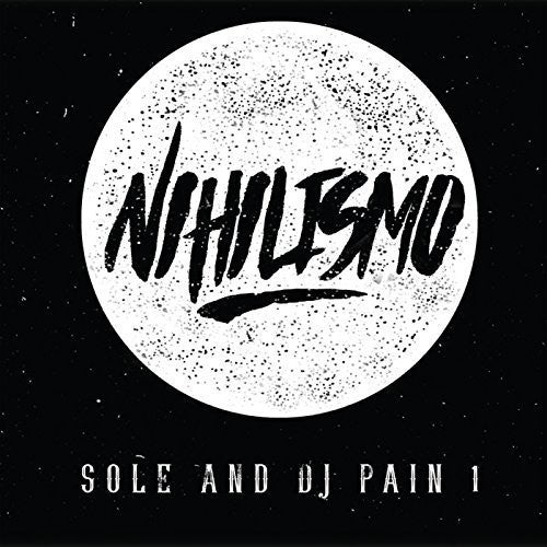 the album cover for Sole / Dj Pain 1 - Nihilismo