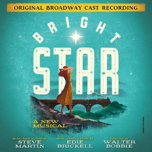 the album cover for Martin, Steve / Brickell, Edie - Bright Star Original Broadway cast Recording