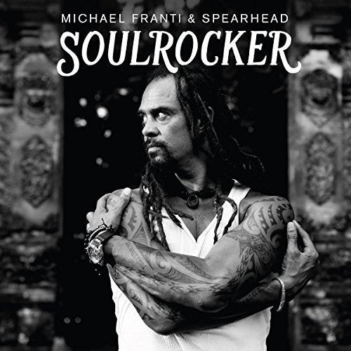the album cover for Michael Franti & Spearhead - Soulrocker [Vinyl]