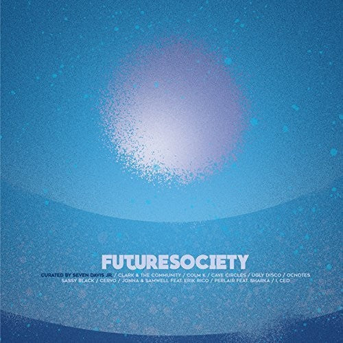 the album cover for Seven Davis Jr - Future Society - Curated by Seven Davis / Various