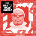 the album cover for Strictly Roger Sanchez - Strictly Roger Sanchez