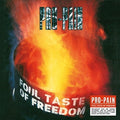 the album cover for PRO-PAIN - Foul Taste Of Freedom