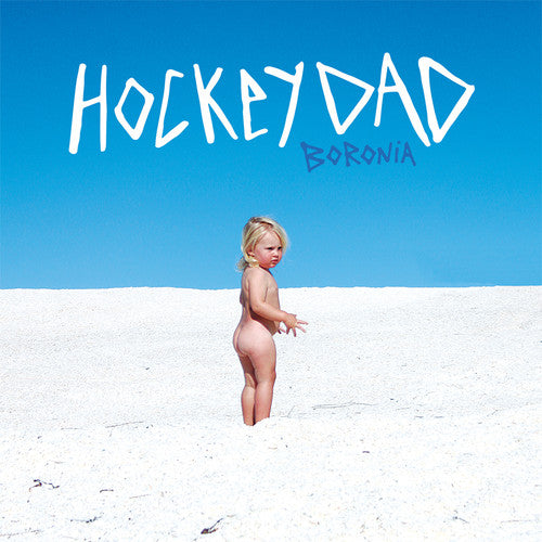 the album cover for Hockey Dad - Boronia (Blue) [Colored Vinyl] [Download Included]