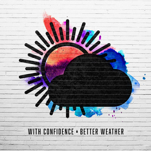 the album cover for With Confidence - Better Weather [Blue Vinyl]